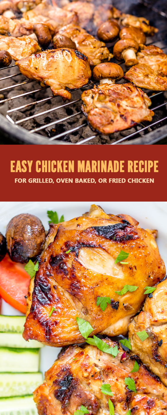 Easy Chicken Marinade Recipe for Grilled, Oven Baked, or Fried Chicken