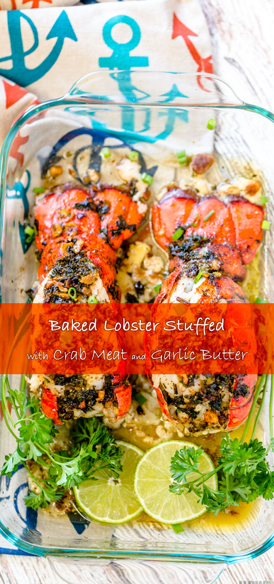 Baked Lobster Stuffed with Crab Meat & Garlic Butter